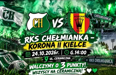RKS Chełmianka – Korona II Kielce: piłkarskie emocje