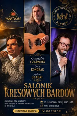 Salonik Kresowych Bardów w Chełmie